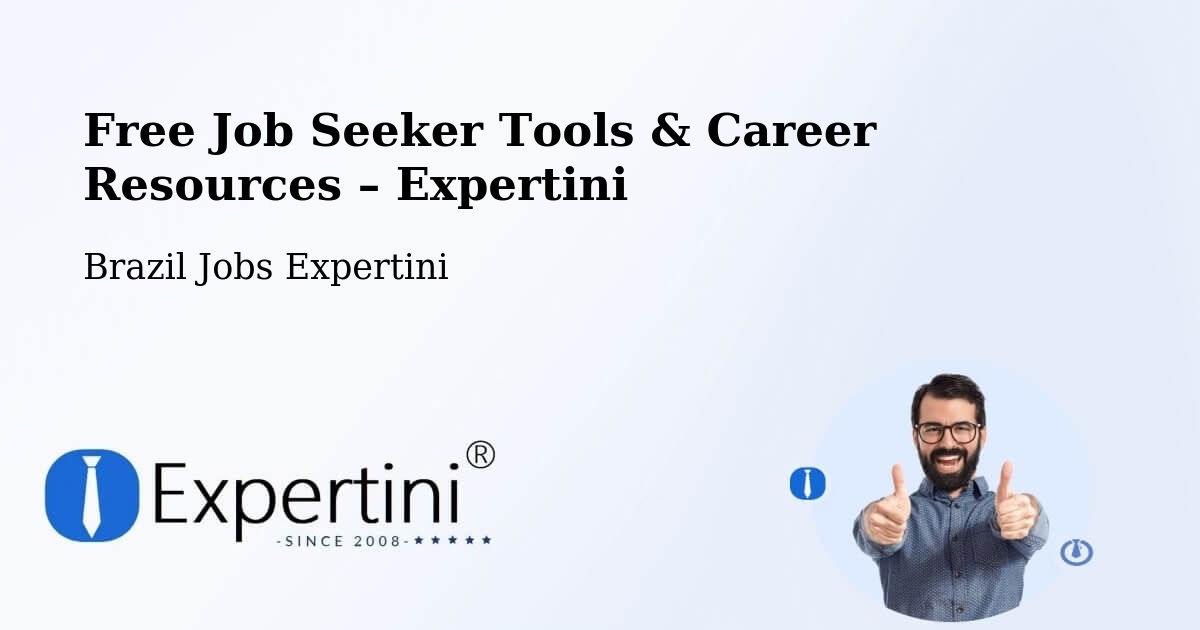 Free Job Seeker Tools & Career Resources – Bertópolis - Bertópolis, Brazil Jobs Expertini