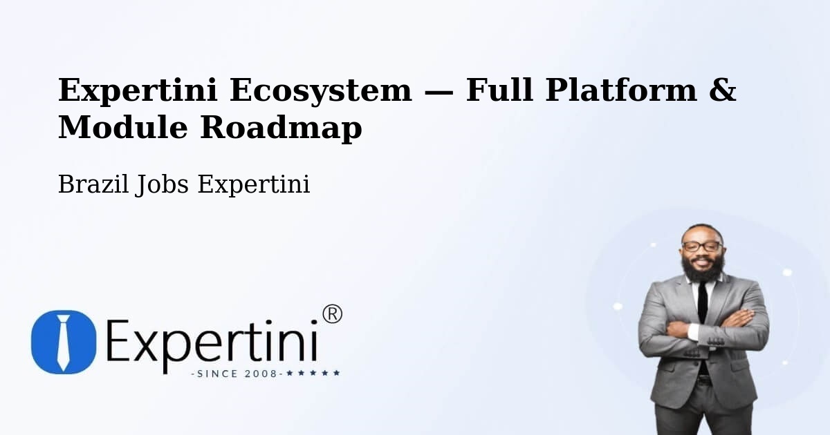 Expertini Ecosystem — Full Platform & Module Roadmap – Bertópolis