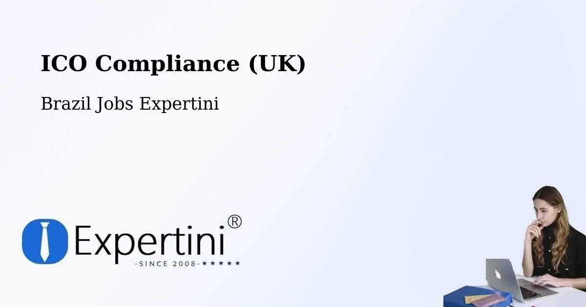 UK Data Protection & ICO Compliance – Bertópolis - Brazil Jobs Expertini